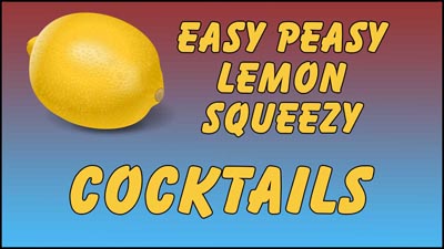 Easy Peasy Cocktails