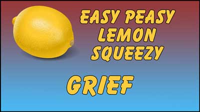 Easy Peasy Dealing With Grief