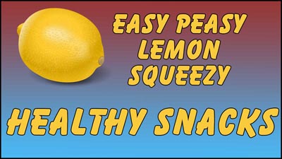 Easy Peasy Healthy Snacks